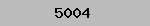 5004
